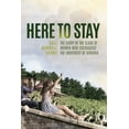 thumbnail image 1 of Here to Stay: The Story of the Class of Women Who Coeducated the University of Virginia, (Paperback), 1 of 1