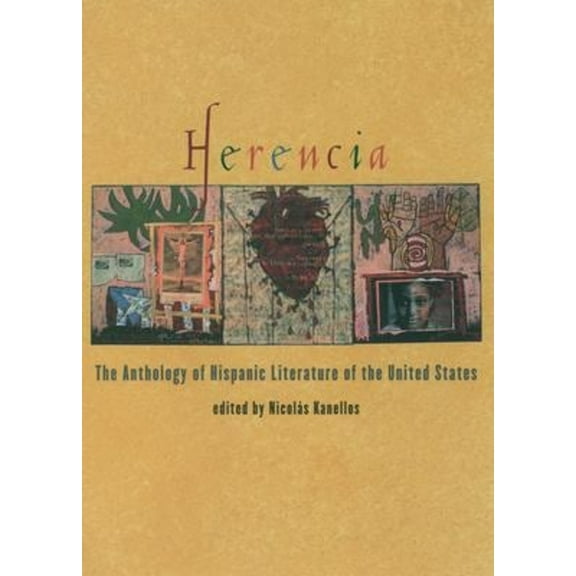 Pre-Owned Herencia: The Anthology of Hispanic Literature of the United States (Paperback) 0195138252 9780195138252
