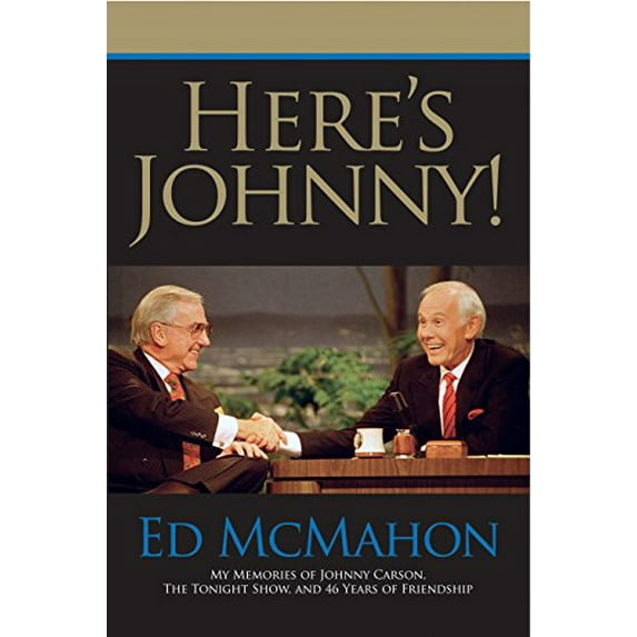 Pre-Owned Here's Johnny!: My Memories of Johnny Carson, the Tonight Show, and 46 Years of Friendship (Paperback) 0425212297 9780425212295