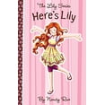 thumbnail image 1 of Pre-Owned Here's Lily (The Lily Series) (Paperback) 1400319498 9781400319497, 1 of 1