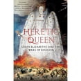 thumbnail image 1 of Pre-Owned Heretic Queen: Queen Elizabeth I and the Wars of Religion (Hardcover) 0312645384 9780312645380, 1 of 1