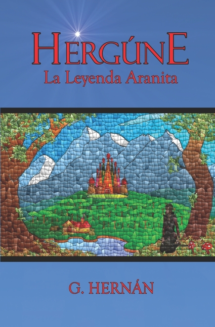 HergÃºne: La Leyenda Aranita, (Paperback)