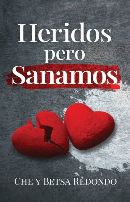 Heridos Pero Sanamos, (Paperback)