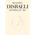 thumbnail image 1 of Letters of Benjamin Disraeli Benjamin Disraeli Letters: 1815-1834, Volume I, (Paperback), 1 of 1