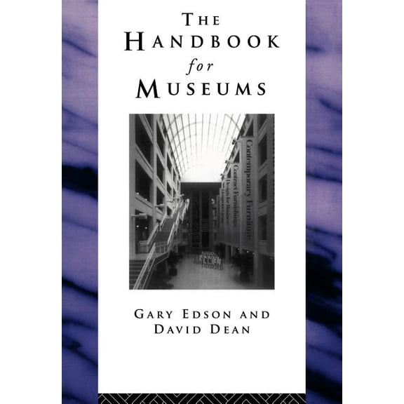 Heritage: Care-Preservation-Management Handbook for Museums, (Paperback)