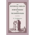 thumbnail image 1 of Heritage Classic: The Historical Families of Dumfriesshire and the Border Wars, 2nd Edition (Edition 2) (Paperback), 1 of 1
