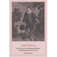 thumbnail image 1 of University of Toronto Romance Crispin Ier: La Vie Et l'&amp;#156;uvre de Raymond Poisson Comédien-Poète Du Xviie Siècle, (Paperback), 1 of 1