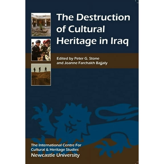 Heritage Matters Destruction of Cultural Heritage in Iraq, Book 1, (Paperback)
