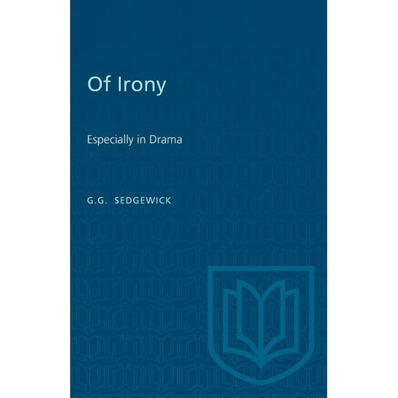 Heritage Of Irony: Especially in Drama, (Paperback)