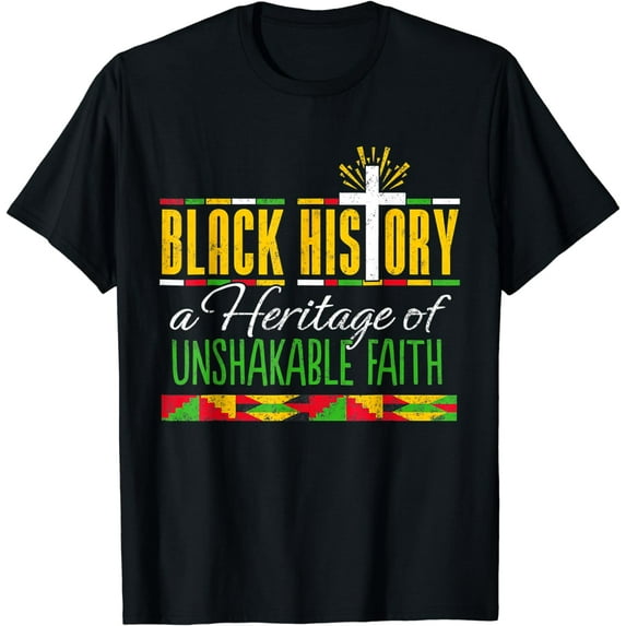 Heritage Of Unshakable Faith Black History Month Pride T-Shirt