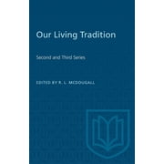 Heritage Our Living Tradition Second and Third Series, Paperback