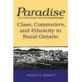 thumbnail image 1 of Heritage Paradise: Class, Commuters, and Ethnicity in Rural Ontario, (Paperback), 1 of 1