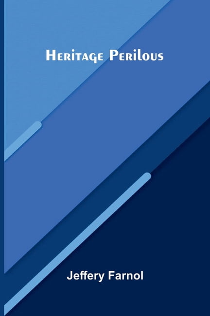 Heritage Perilous, (Paperback)