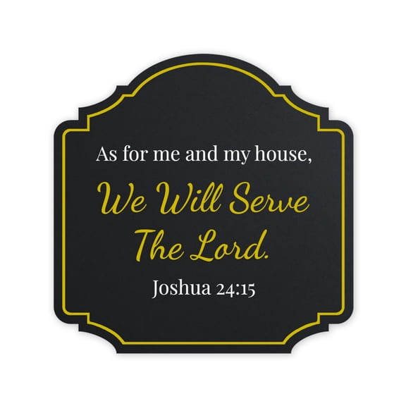 Heritage Plus As For Me And My House, We Will Serve The Lord. Joshua 24:15 Wall or Door Sign | Religious Home Decor - Small