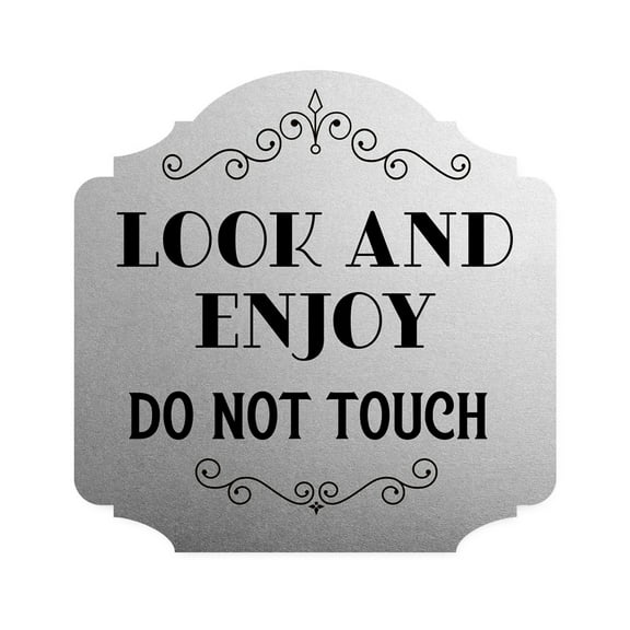 Heritage Plus Look and Enjoy Do Not Touch Wall or Door Sign | Home & Office Decor - Small