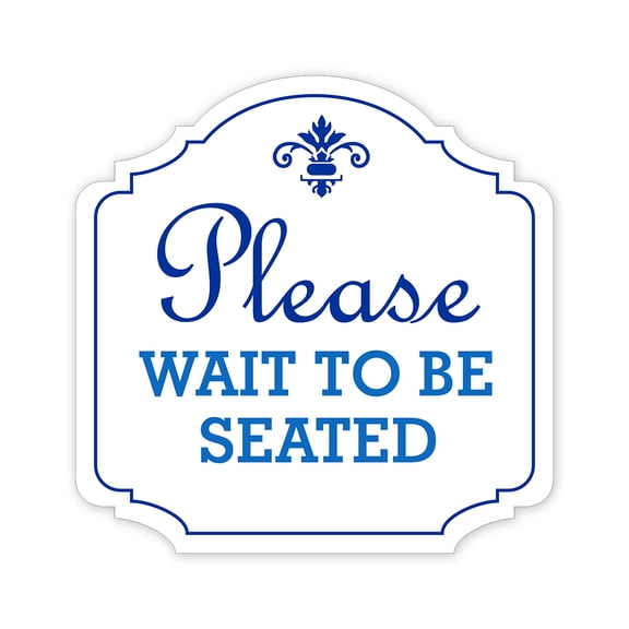 Heritage Plus Please Wait To Be Seated Wall or Door Sign | Workplace Waiting Room or Business Signage - Small