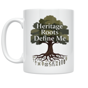 Heritage Roots Define Me - Personal Heritage Enthusiast - 11 oz Ceramic Coffee Mug