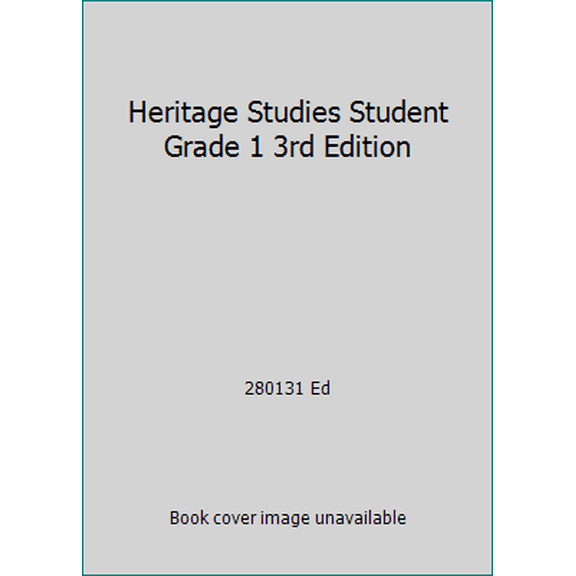 Pre-Owned Heritage Studies Student Grade 1 3rd Edition (Paperback) 160682208X 9781606822081