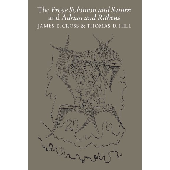 McMaster Old English Studies and Texts The Prose Solomon and Saturn and Adrian and Ritheus, Book 1, (Paperback)