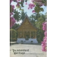 thumbnail image 1 of Heritage, Tourism & Community: Inconvenient Heritage : Erasure and Global Tourism in Luang Prabang (Series #3) (Paperback), 1 of 1