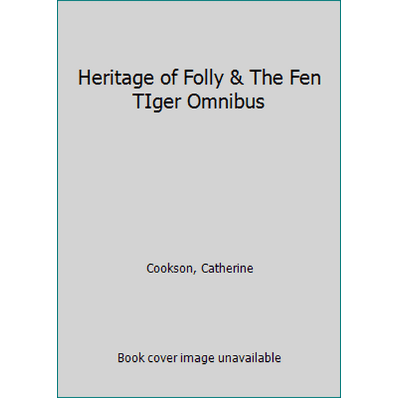 Pre-Owned Heritage of Folly & The Fen TIger Omnibus (Unknown) 055214701X 9780552147019