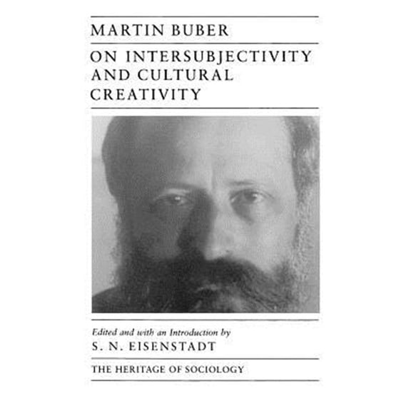 Pre-Owned On Intersubjectivity and Cultural Creativity (Paperback) 0226078078 9780226078076