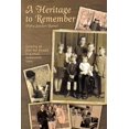thumbnail image 1 of Heritage to Remember : Growing Up Poor but Blessed in a Small Midwestern Town, 1 of 1