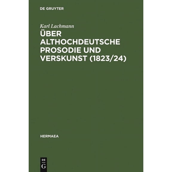 Hermaea. Neue Folge ber althochdeutsche Prosodie und Verskunst (1823/24), Book 59, (Hardcover)