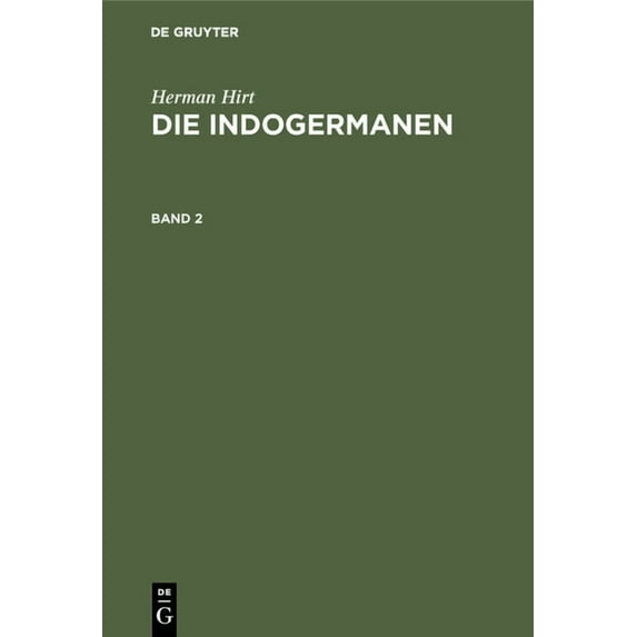 Herman Hirt: Die Indogermanen. Band 2, (Hardcover)