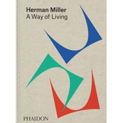Herman Miller A Way of Living, Hardcover