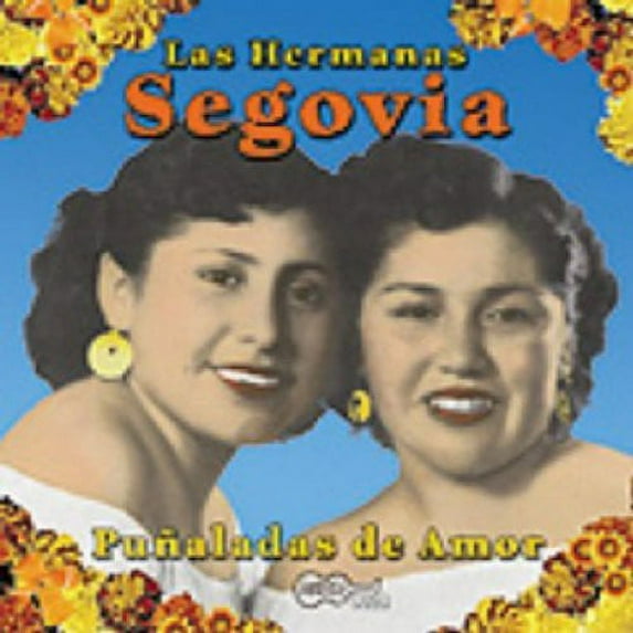 Hermanas Segovia - Punaladas de Amor - World / Reggae - CD