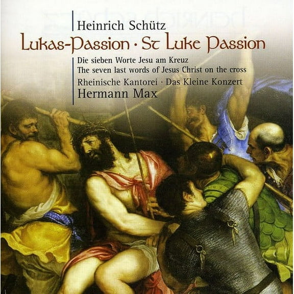 Hermann Max - St Luke Passion - Music & Performance - CD