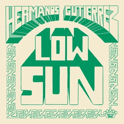 Hermanos Gutierrez - Low Sun / Los Chicos Tristes (El Michels Affair Remix) [7 inch LP]
