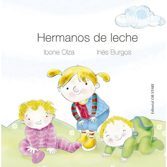 Hermanos de Leche (Hardcover)