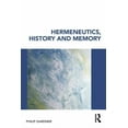 thumbnail image 1 of Hermeneutics, History and Memory, (Paperback), 1 of 1