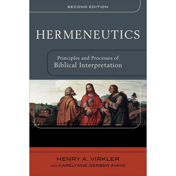 Pre-Owned Hermeneutics: Principles and Processes of Biblical Interpretation, (Paperback)