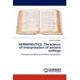thumbnail image 1 of Hermeneutics: The Science of Interpretation of Ancient Writings (Paperback), 1 of 1