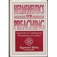 thumbnail image 1 of Pre-Owned Hermeneutics for Preaching: Approaches to Contemporary Interpretations of Scripture Paperback, 1 of 1