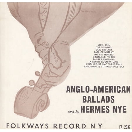 Hermes Nye - Anglo-American Ballads - Music & Performance - CD