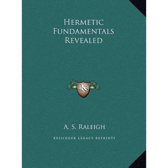 Hermetic Fundamentals Revealed (Hardcover)