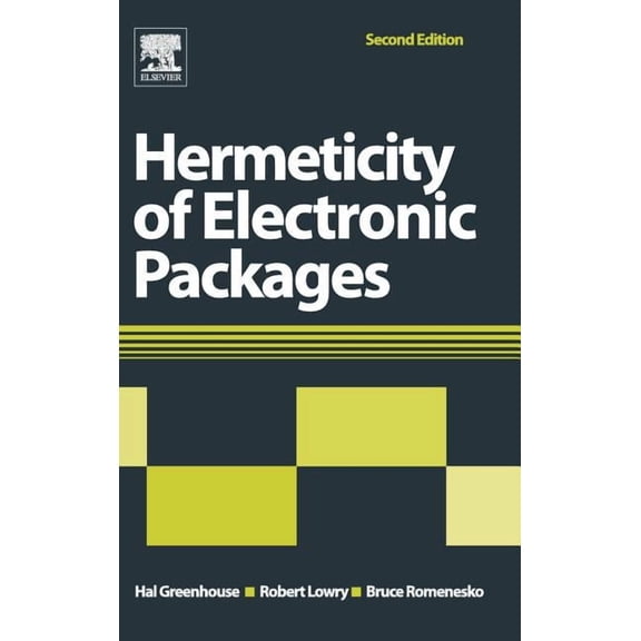 Hermeticity of Electronic Packages, (Hardcover)