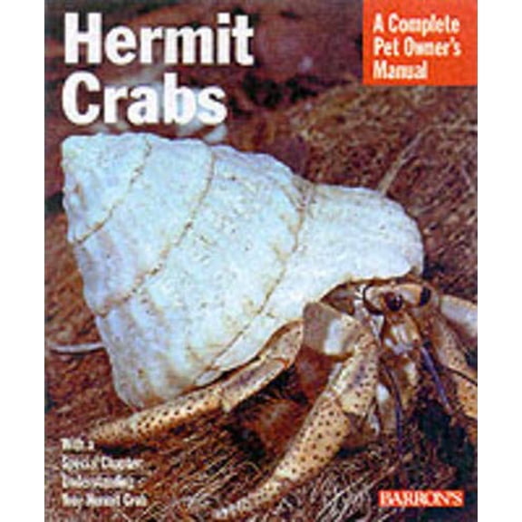 Pre-Owned Hermit Crabs (A Complete Pet Owner's Manual) Paperback