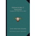 thumbnail image 1 of Hermosura y Vanidad: Comedia En Tres Actos (1881) Paperback, 1 of 1