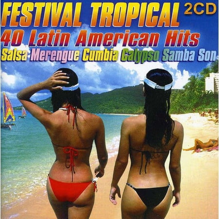 Hernandez / Guala / Barreras / Grupo Cimarron - Festival Tropical: 40 Latin - Music & Performance - CD