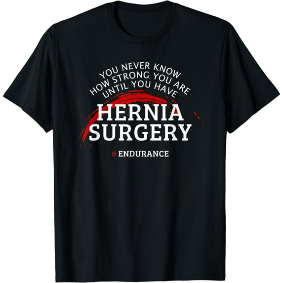 Hernia Surgery Recovery Get Well Idea T-Shirt