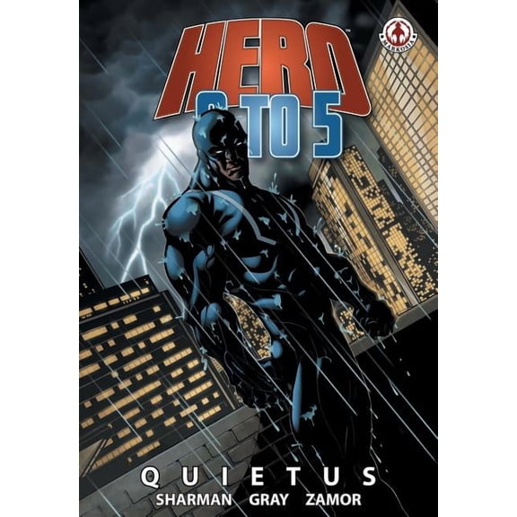 Hero 9 to 5: Quietus (Paperback)
