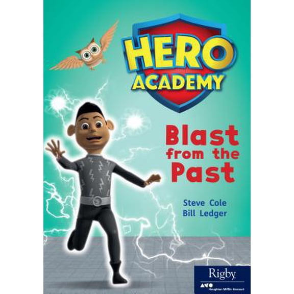 Pre-Owned Hero Academy Blast from the Past: Leveled Reader Set 11 Level P, Book 66, (Paperback)