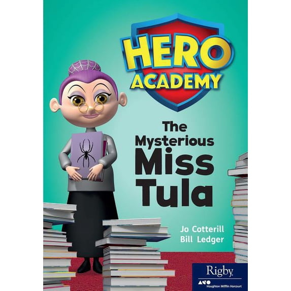 Hero Academy The Mysterious Miss Tula: Leveled Reader Set 12 Level Q, Book 70, (Paperback)