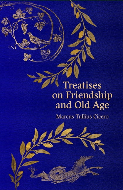 Hero Classics Treatises on Friendship and Old Age, (Paperback)