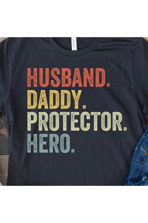 Hero Dad TShirt Husband Daddy Protector Father 39 s Day Gift